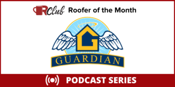 Guardian Roofer of the Month