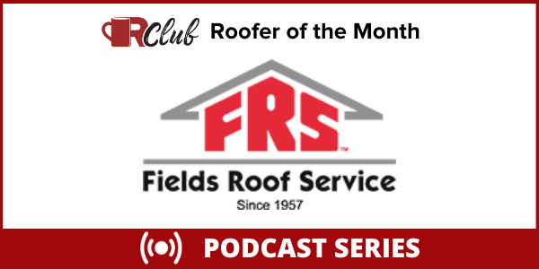 Fields Roof Service November Roofer of the Month