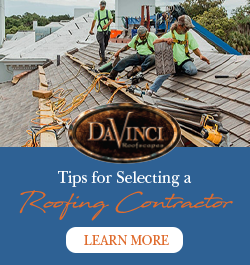 DaVinci - Sidebar Ad - Tips for Selecting a Roofing Contractor