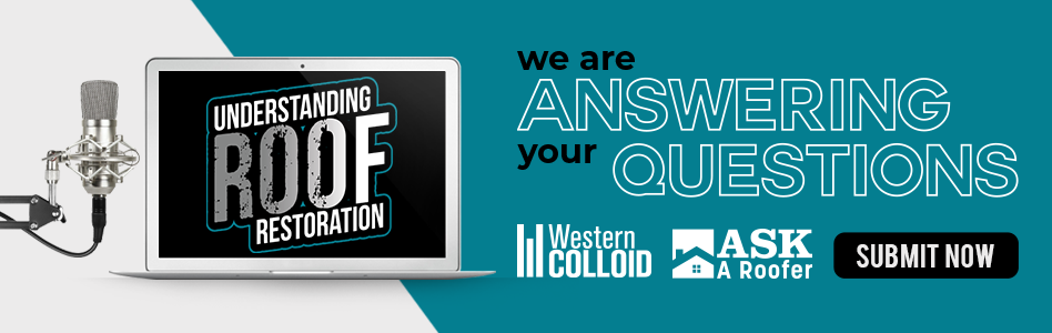 Western Colloid - Billboard Ad - Understanding Roof Restoration (Submit Your Question)