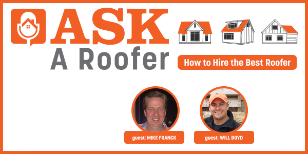 How to Hire The Best Roofer - PODCAST TRANSCRIPTION