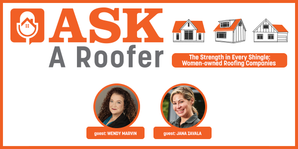 The Strength in Every Shingle: Women-owned Roofing Companies - PODCAST TRANSCRIPT