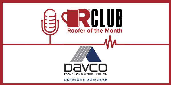 Davco Roofing February Roofer of the Month