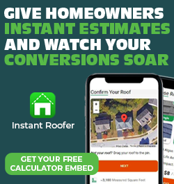Instant Roofer - Sidebar Ad - Free Roofing Calculator (AAR May 2024)