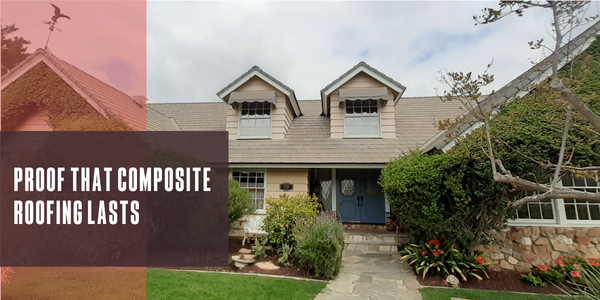 Photo of a house with DaVinci composite roofing. Overlayed is text that reads “proof that composite roofing lasts"