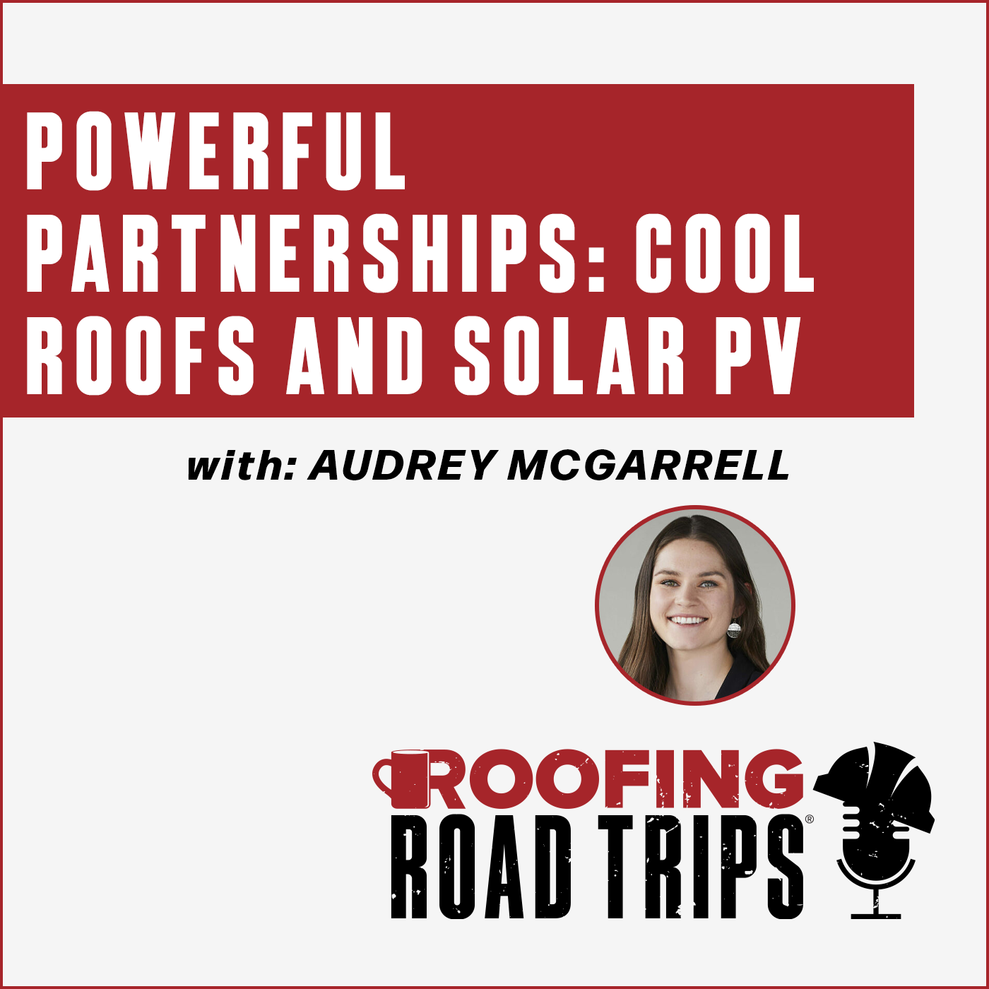 Audrey McGarrell - Powerful Partnerships: Cool Roofs and Solar PV