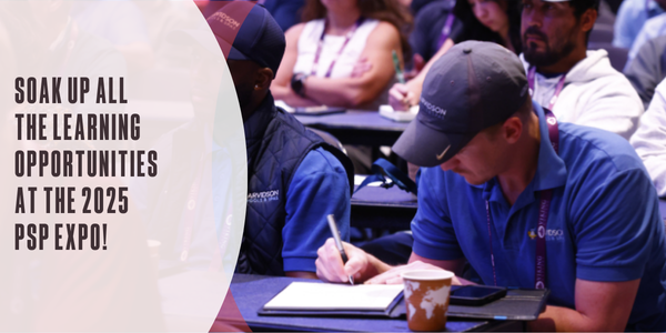 Soak up all the learning opportunities at the 2025 PSP Expo!