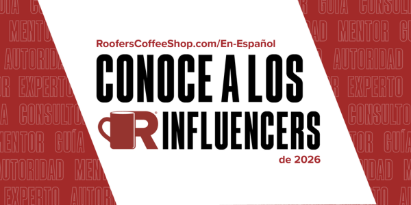 RoofersCoffeeShop® Announces 2026 RCS Influencers En Español