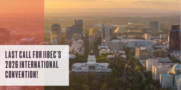Last call for IIBEC’s 2026 International Convention!