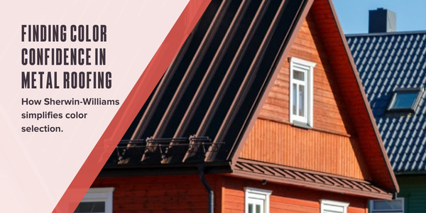 Finding color confidence in metal roofing
